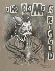 The Game Is Rigged - Sketch - Mounted