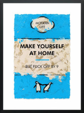 Make Yourself At Home...Limited Edition - Black Framed